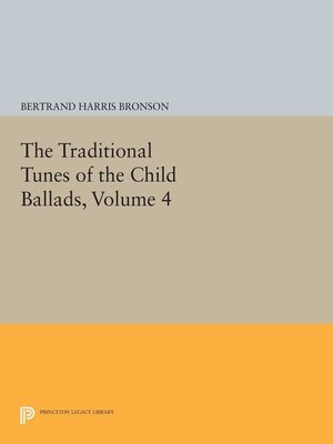 cover image of The Traditional Tunes of the Child Ballads, Volume 4